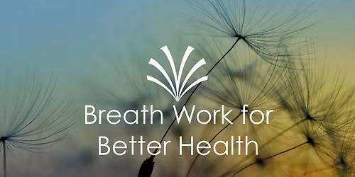 Breath Work for Better Health