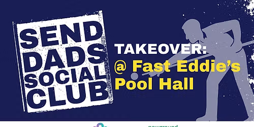 SEND Dads Social Club Takeover: Fast Eddie's Pool Hall Halifax