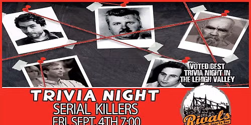 Trivia: Serial Killers