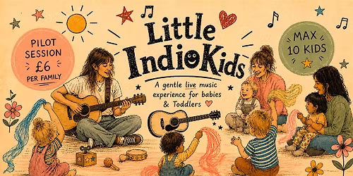 Little Indie Kids Pilot Session