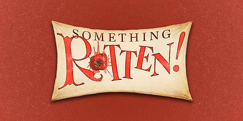 BroadwayVentures presents Something Rotten