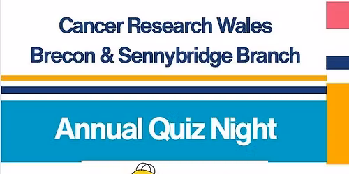 Cancer Research Wales - Brecon & Sennybridge Branch Quiz night