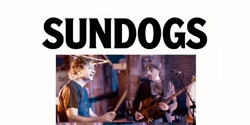 Sundogs Warm-Up Gig