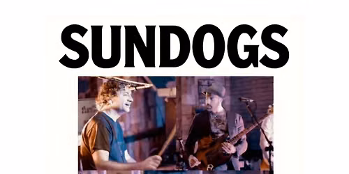 Sundogs Warm-Up Gig