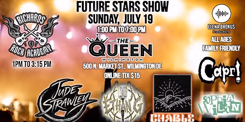 FUTURE STARS SHOW AT THE QUEEN 7\/19\/26 AT 1PM