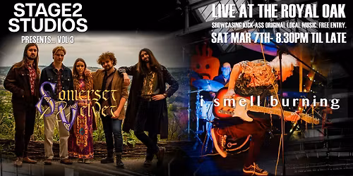 Stage 2 Presents - Somerset Velvet & I Smell Burning live at The Royal Oak (Bath)