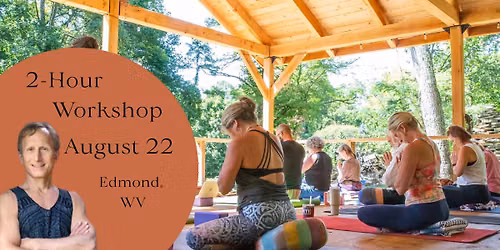 Tantric Revolution with TODD NORIAN: Weaving Purpose, Passion & Power with Yoga! Edmond, WV