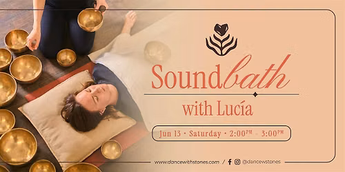 Sound Bath With Lucia