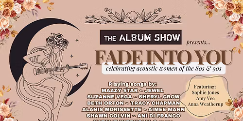 HUNTER VALLEY \/\/ FADE INTO YOU: Acoustic Women of the 80s & 90s