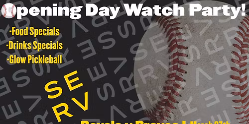 Royals Opening Day Watch Party!