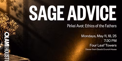 Sage Advice: Ethics of our Fathers