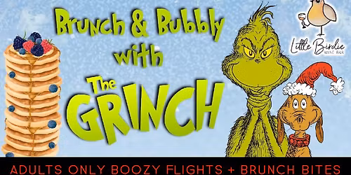 Adults Only Boozy Flights & Brunch Bites with The GRINCH!