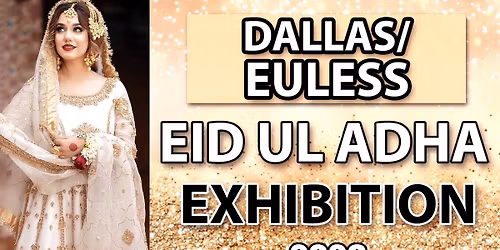 ZN Fashions Dallas\/Euless Eid Ul Adha Exhibition