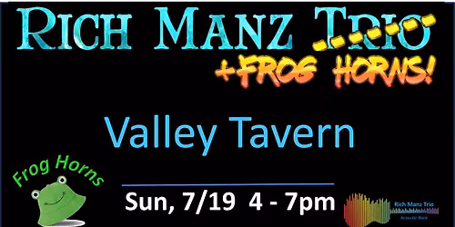 Rich Manz and the Whole ShaBang @ Valley Tavern