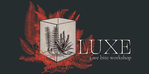 Luxe Terrarium Workshop