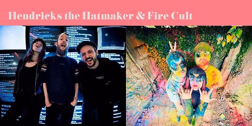 Hendricks the Hatmaker & Fire Cult: Split EP Taufe