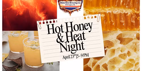 \ud83d\udd25\ud83c\udf6f Hot Honey & Heat Night \ud83c\udf6f\ud83d\udd25