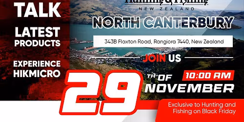 NORTH CANTERBURY DEALER DAY \u2014 Experience HIKMICRO in Action!