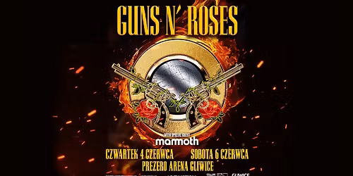 Guns N\u2019 Roses - World Tour 2026 - Official Event - 4.06.2026, PreZero Arena Gliwice