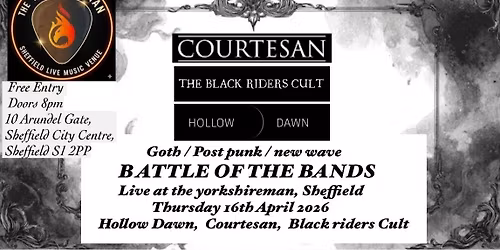 Battle For The Grand Presents: The Black Riders Cult + Hollow Dawn + TBC