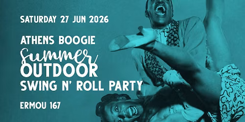Athens Boogie Outdoor Swing N' Roll Party