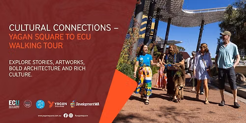 Cultural Connections - Yagan Square to ECU Walking Tours