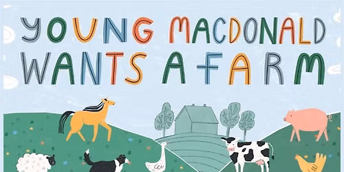 Young Macdonald Wants a Farm