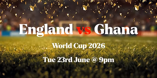 England V Ghana 