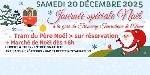 Journ\u00e9e sp\u00e9ciale No\u00ebl \u00e0 la gare du Tramway Touristique de l'Aisne