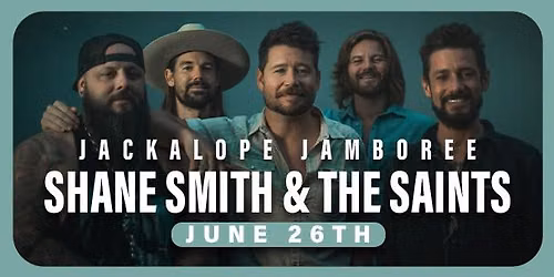 Shane Smith and The Saints Live in Pendleton at Jackalope Jamboree