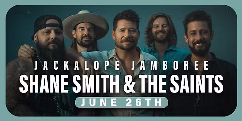 Shane Smith and The Saints Live in Pendleton at Jackalope Jamboree