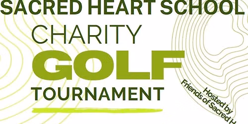 Sacred Heart School Charity Golf Tournament