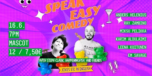 SPEAK EASY COMEDY - Stand up in English with Steph Clark and Happeningfish 