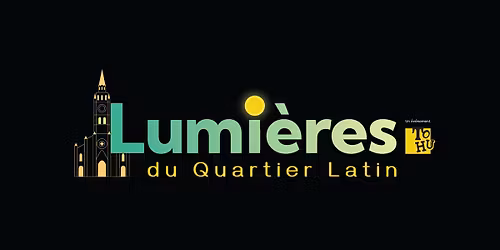 Les Lumi\u00e8res du Quartier latin \u2728