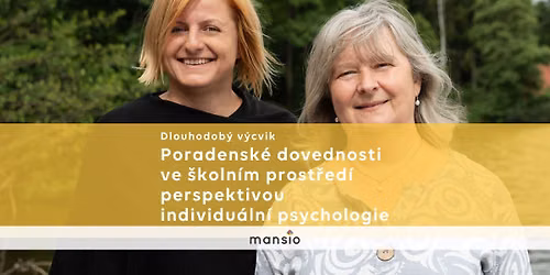 250h v\u00fdcvik Poradensk\u00e9 dovednosti ve \u0161koln\u00edm prost\u0159ed\u00ed perspektivou individu\u00e1ln\u00ed psychologie