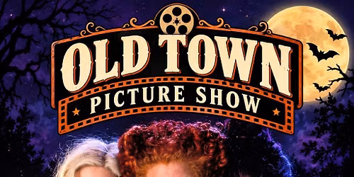 Old Town Picture Show #1
