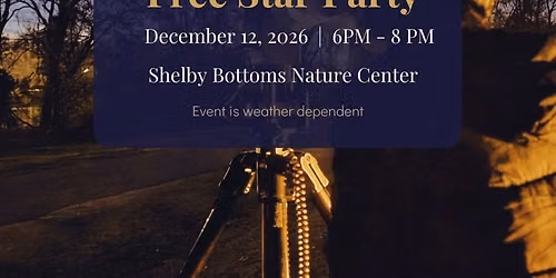 Free Public Star Party- Shelby Bottoms Nature Center