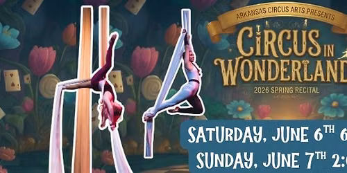 Circus in Wonderland: 2026 Spring Recital 