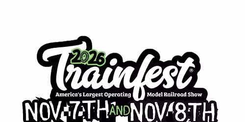 TRAINFEST 2026 Returns to Milwaukee!
