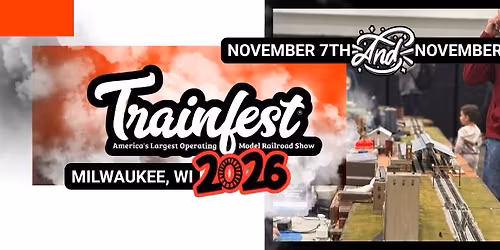 TRAINFEST 2026 Returns to Milwaukee!