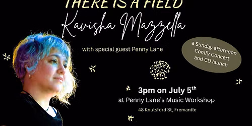  Kavisha Mazzella CD Launch THERE IS A FIELD with Penny Lane 
