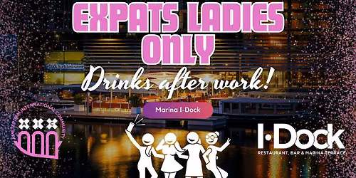 Expat Ladies Only: Drinks after work @IDOCK terrace
