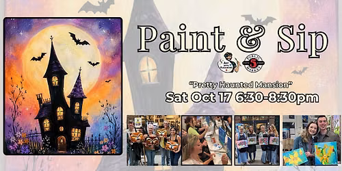 Paint & Sip in Eugene, Oregon \u201cPretty Haunted Mansion\u201d