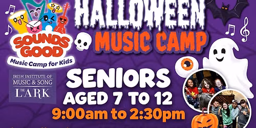 Sounds Good Halloween Camp - Seniors