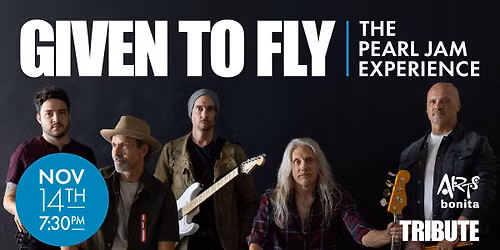 Given to Fly \u2013 The Pearl Jam Experience