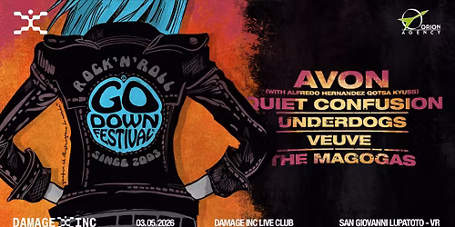 AVON (ex KYUSS,QOTSA)+QUIET CONFUSION+UNDERDOGS+VEUVE+ THE MAGOGAS