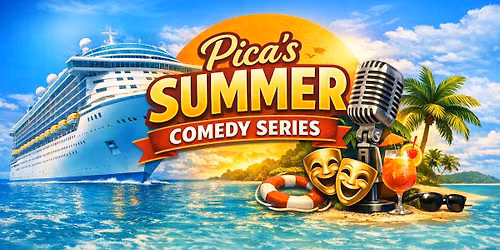 Pica's Summer Comedy Series