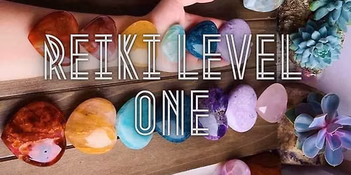 Reiki Level One