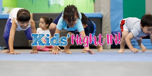 Summer Kids' Night Ins at My Gym Kent