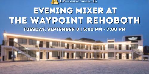 Evening Mixer at the Waypoint Rehoboth